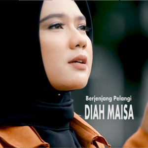 收聽Diah Maisa的Berjenjang Pelangi歌詞歌曲