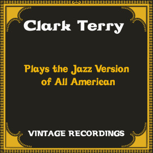 Plays the Jazz Version of All American (Hq Remastered)