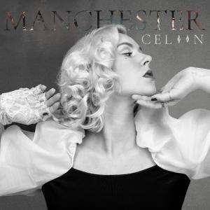 收聽CELIIN的Manchester歌詞歌曲