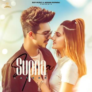 Listen to Supna song with lyrics from Lakshh