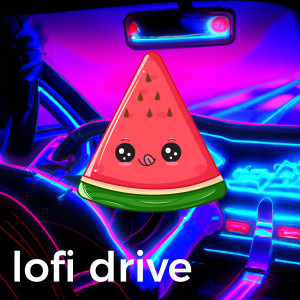 Chillout Lounge Music的專輯Lofi Drive