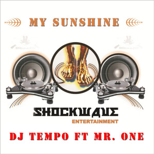 收听DJ Tempo的My Sunshine歌词歌曲