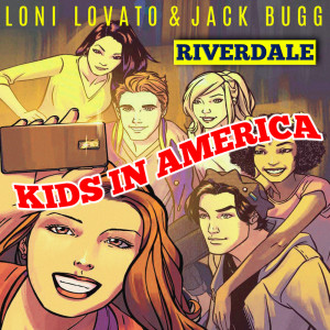 อัลบัม Kids In America (From "Riverdale") (Original Score) ศิลปิน Jack Bugg