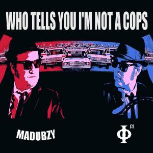 收聽phiphi的WHO TELLS YOU I'M NOT A COPS歌詞歌曲