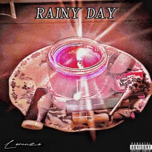 Lorenzo的專輯Rainy day (Explicit)