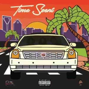 Listen to Time Spent (Explicit) song with lyrics from Prolific