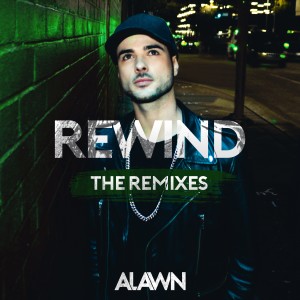 ดาวน์โหลดและฟังเพลง Rewind (Cloudsz Remix) พร้อมเนื้อเพลงจาก Alawn