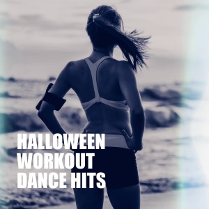 Album Halloween Workout Dance Hits oleh Various Artists