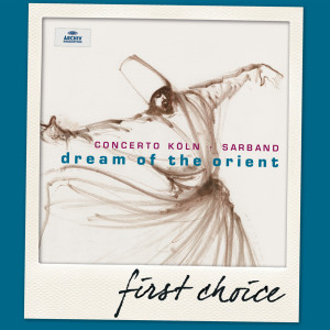 Concerto Köln的專輯Dream Of The Orient