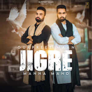 Listen to Jigre song with lyrics from Gurpreet Maan