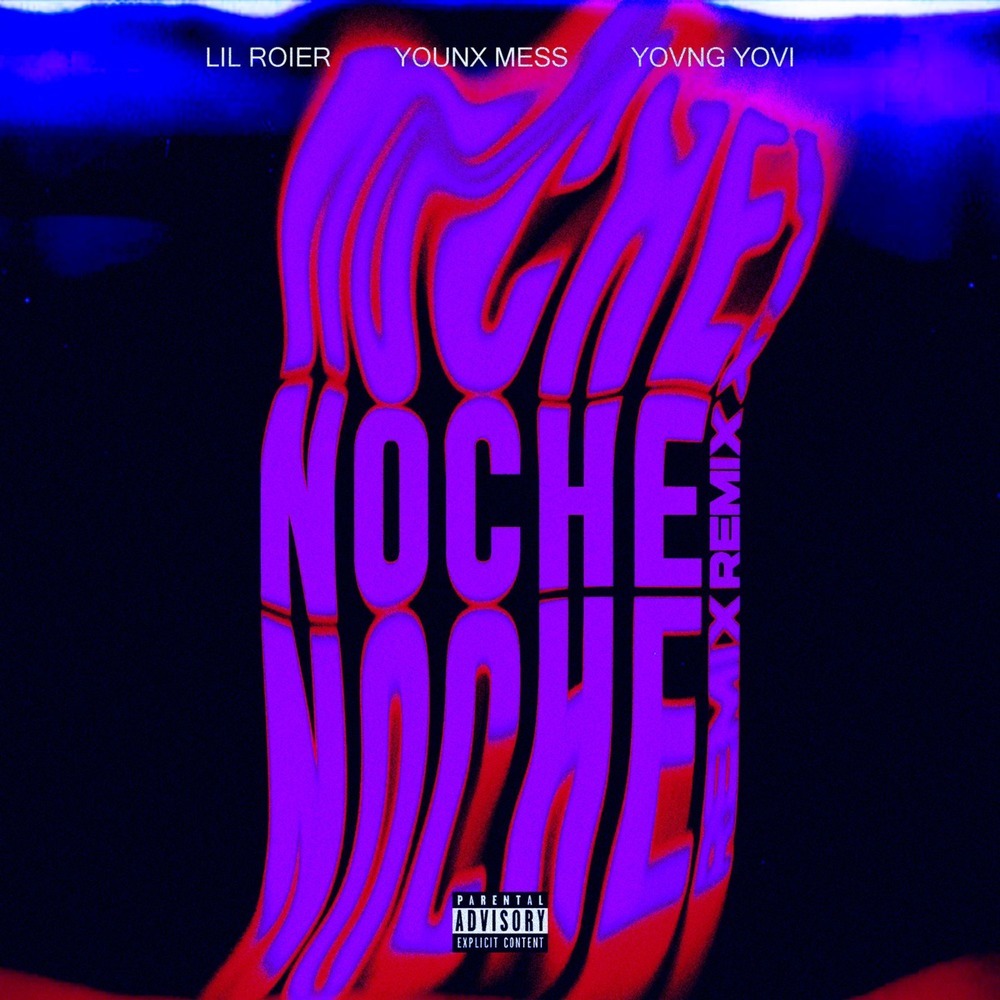 Noche (Remix) (Explicit)