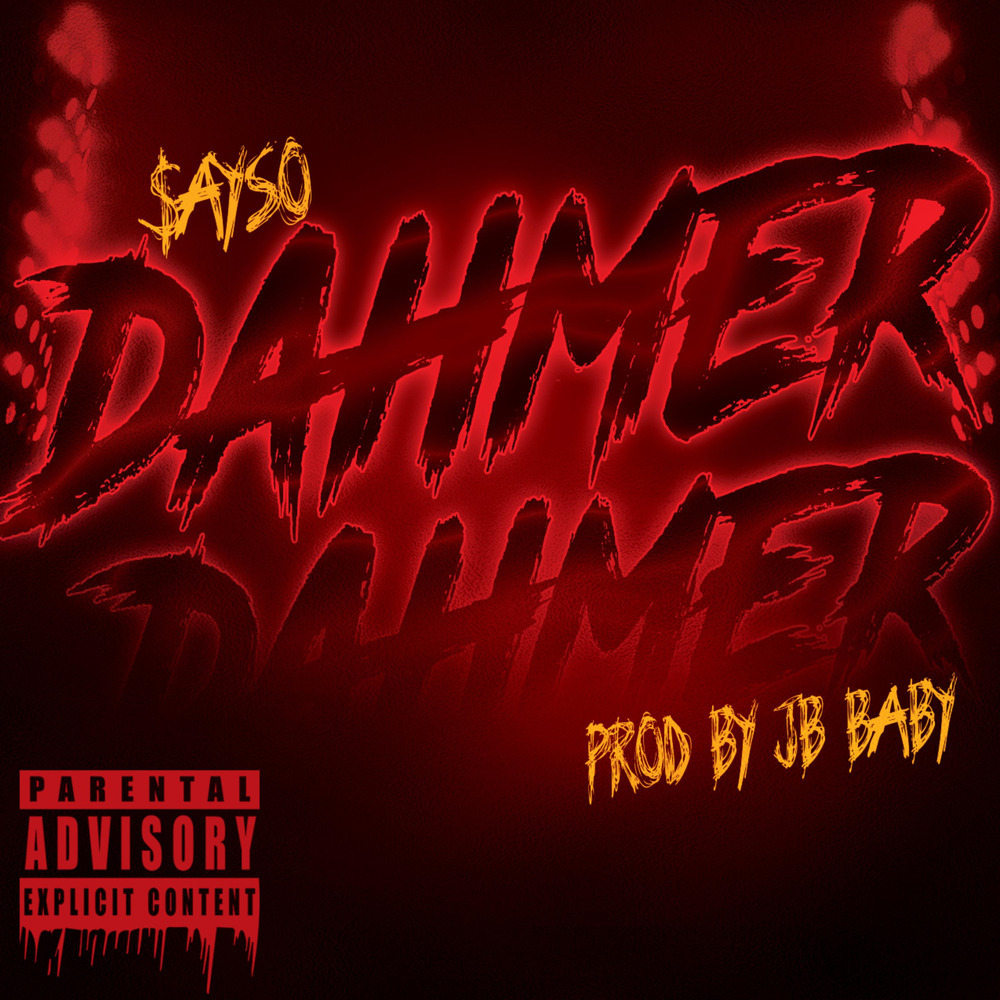 Dahmer (Freestyle) (Explicit)