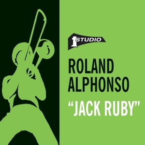 收聽Roland Alphonso的Jack Ruby歌詞歌曲
