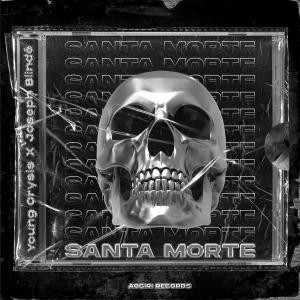收聽Young Crysis的Santa Morte (feat. Joseph Blindé) (Explicit)歌詞歌曲