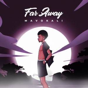 Mavokali的專輯Far Away