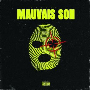 L7MEZI的專輯Mauvais Son (Explicit)