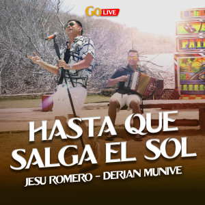 Album Hasta Que Salga El Sol (En Vivo) from Go Live
