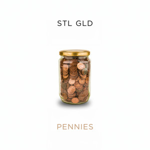 STL GLD的專輯Pennies (Explicit)