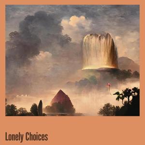อัลบัม Lonely Choices ศิลปิน Dj Lara