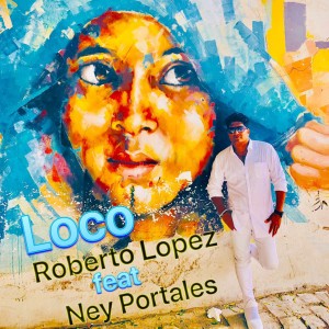 Album Loco from Roberto López