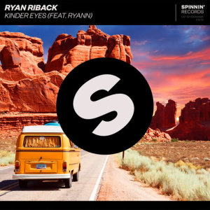 ดาวน์โหลดและฟังเพลง Kinder Eyes (feat. Ryann) (Explicit) พร้อมเนื้อเพลงจาก Ryan Riback
