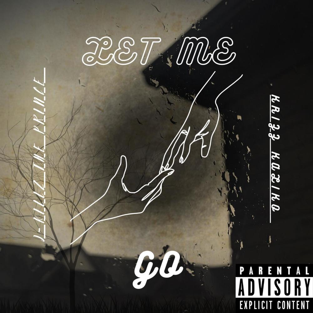 Let Me Go (feat. Krizz Kaliko) (Explicit)