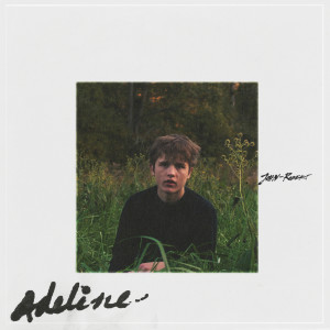ดาวน์โหลดและฟังเพลง Adeline พร้อมเนื้อเพลงจาก John-Robert