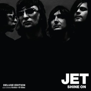 อัลบัม Shine On (Deluxe Edition) ศิลปิน Jet