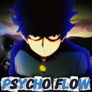 ดาวน์โหลดและฟังเพลง Psycho Flow (Mob Psycho 100) พร้อมเนื้อเพลงจาก J Cae