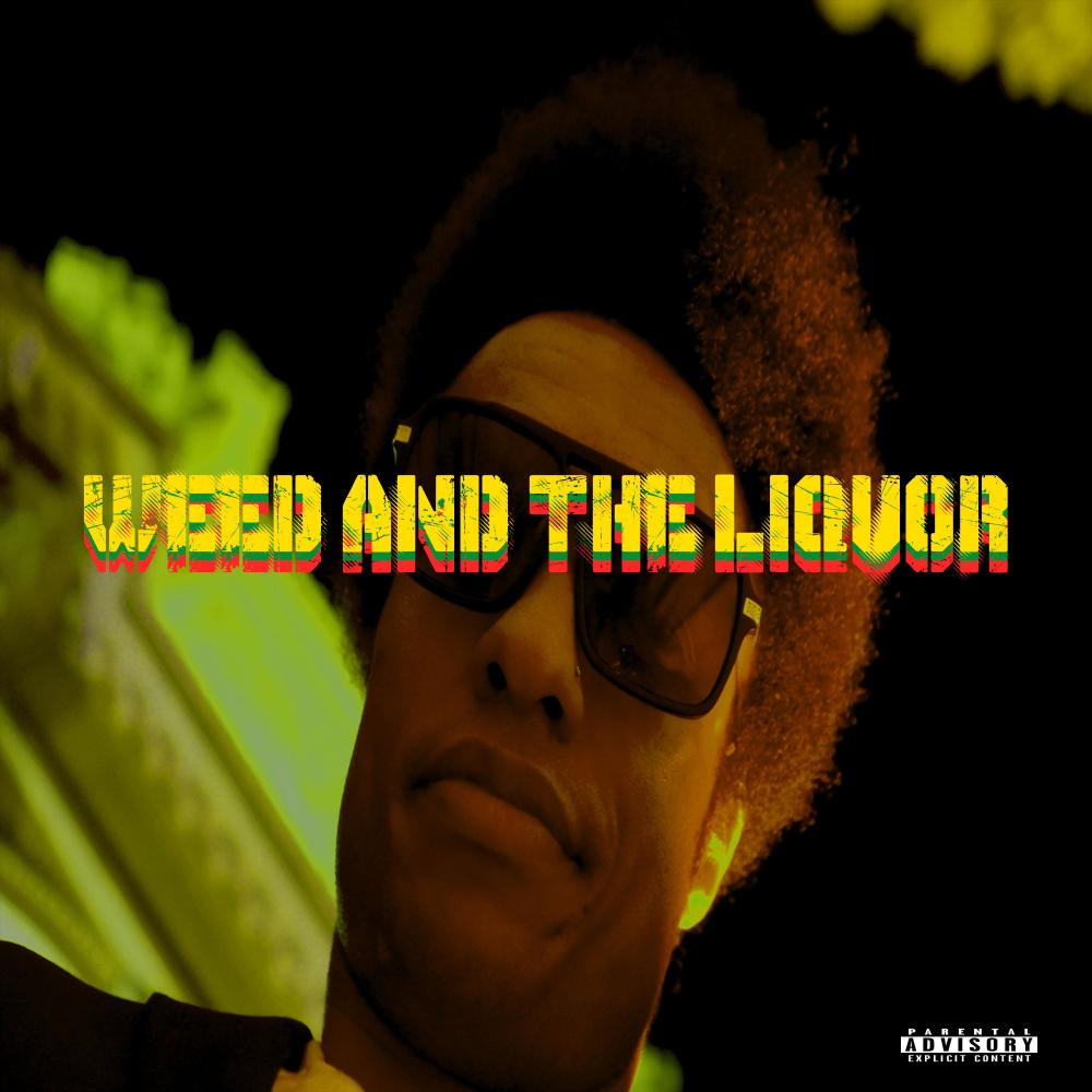 **** And The Liquor (feat. 9th Kulture & Sean T) (Explicit)