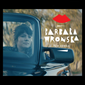 Album Nie czekaj (Radio edit) from Barbara Wrońska
