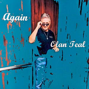 ดาวน์โหลดและฟังเพลง Again พร้อมเนื้อเพลงจาก Olan Teal