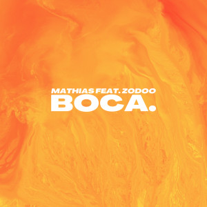 Album Boca (Explicit) from Mathias