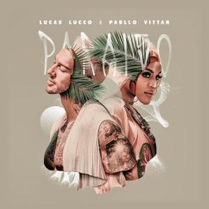 ดาวน์โหลดและฟังเพลง Paraíso พร้อมเนื้อเพลงจาก Lucas Lucco