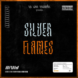 收聽Rivid的Silver Flames歌詞歌曲