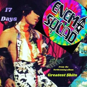 ดาวน์โหลดและฟังเพลง 17 Days พร้อมเนื้อเพลงจาก Enema Squad