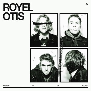 收聽Royel Otis的Oysters In My Pocket歌詞歌曲