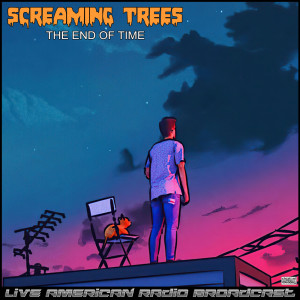 Screaming Trees的专辑The End Of Time (Live)