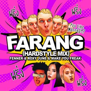 Listen to Farang (Hardstyle Mix) song with lyrics from Fenner