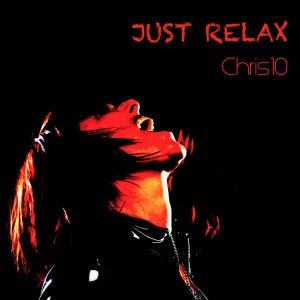 อัลบัม Just Relax ศิลปิน Chris10