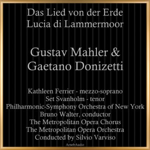 Gustav Mahler & Gaetano Donizetti: Das Lied von der Erde - Lucia di Lammermoor dari Set Svanholm