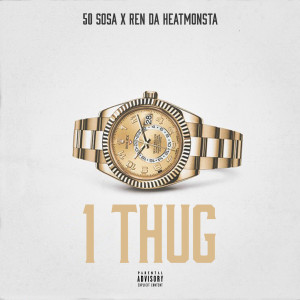 ดาวน์โหลดและฟังเพลง 1 Thug (Explicit) พร้อมเนื้อเพลงจาก 50 Sosa