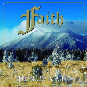 อัลบัม Faith ศิลปิน The Blue Angels