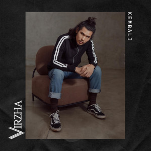 收聽Virzha的Kembali歌詞歌曲