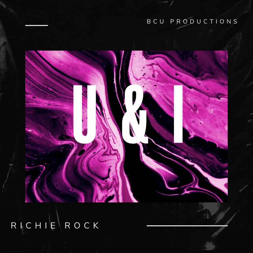 U & I (feat. Richie Rock)