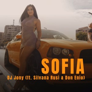 ดาวน์โหลดและฟังเพลง Sofia พร้อมเนื้อเพลงจาก dj jony