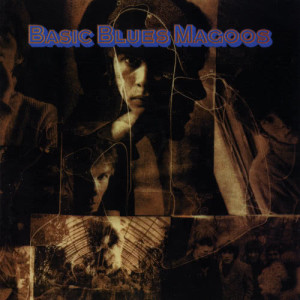 The Blues Magoos的專輯Basic Blues Magoos