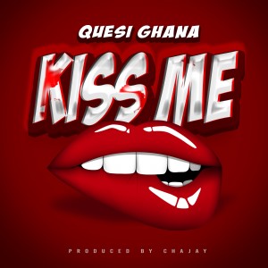 อัลบัม Kiss Me ศิลปิน Quesi Ghana