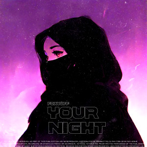收听FOXYOFF的your night (Explicit)歌词歌曲