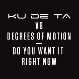 ดาวน์โหลดและฟังเพลง Do You Want It Right Now (Radio Edit) พร้อมเนื้อเพลงจาก Ku De Ta